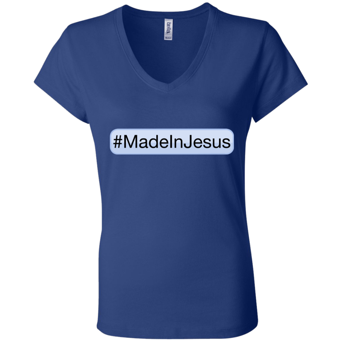 Ladies' - #MadeInJesus V-Neck T-Shirt