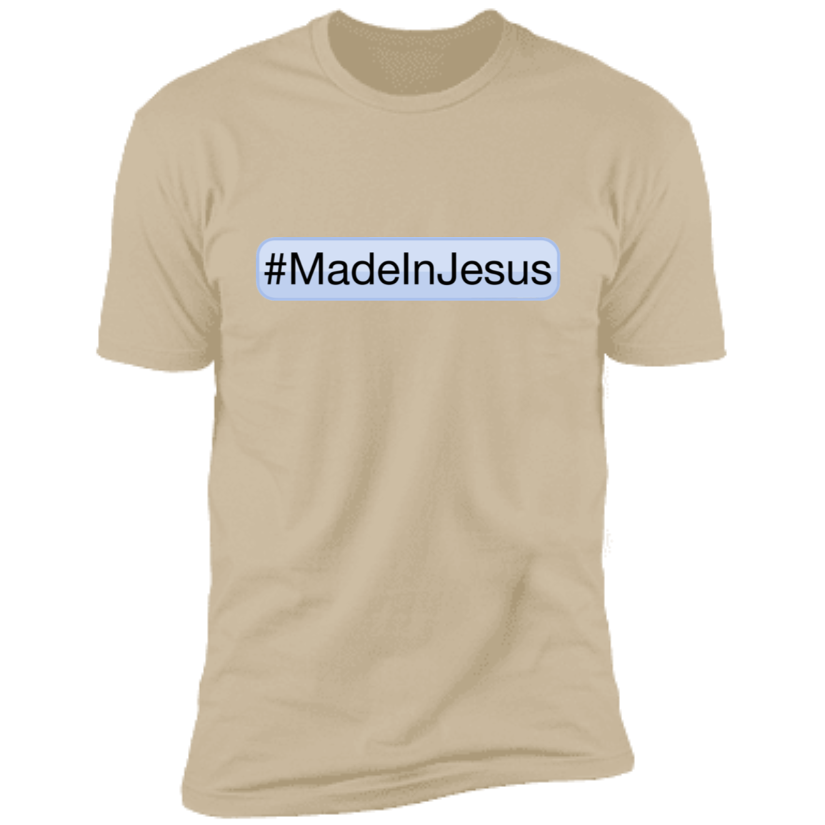 Unisex - #MadeInJesus Premium T-Shirt