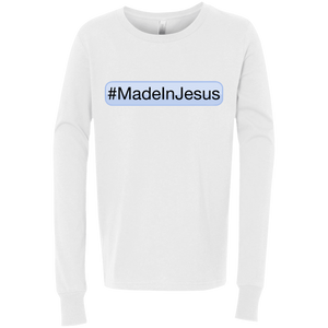 Youth - #MadeInJesus LongSleeve T-Shirt