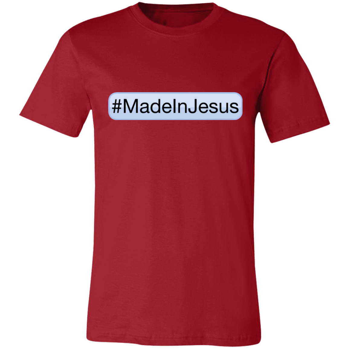 Men's - #MadeInJesus T-Shirt