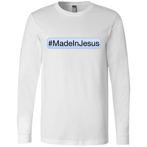 Men's - #MadeInJesus LongSleeve T-Shirt