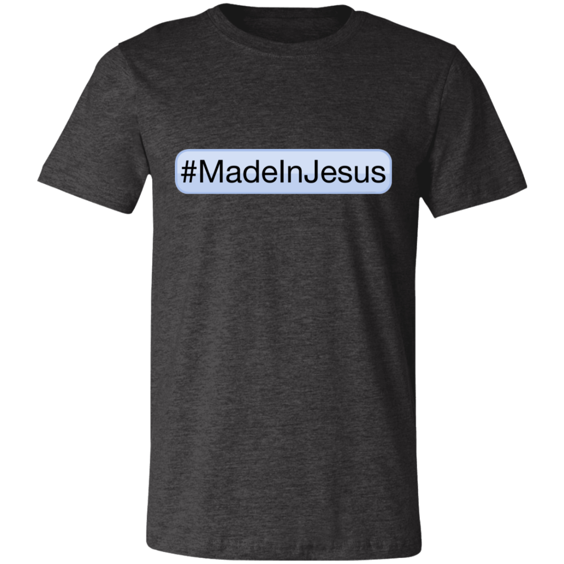 Men's - #MadeInJesus T-Shirt