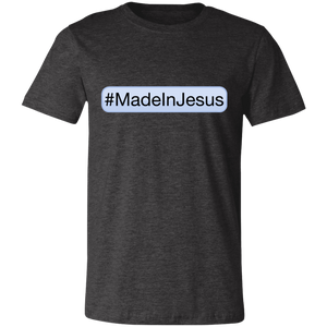 Men's - #MadeInJesus T-Shirt