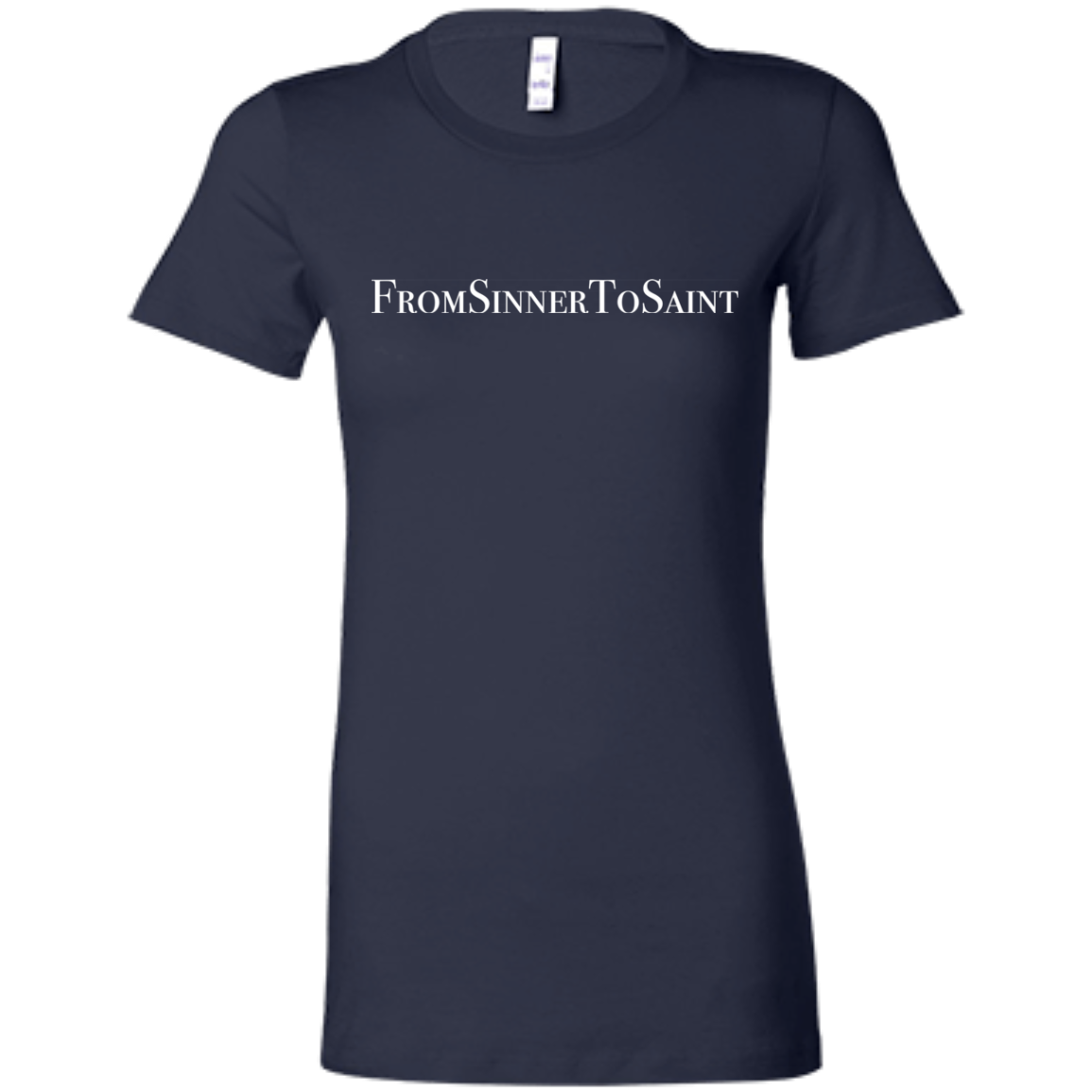 Ladies' - FromSinnerToSaint T-Shirt