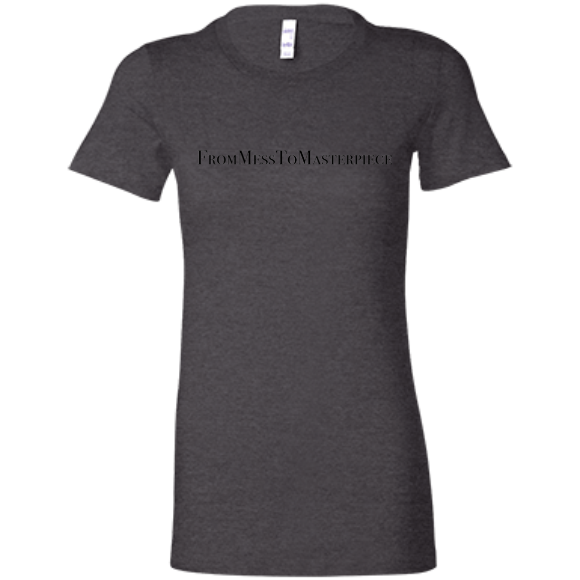 Ladies' - FromMessToMasterpiece T-Shirt