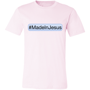 Men's - #MadeInJesus T-Shirt