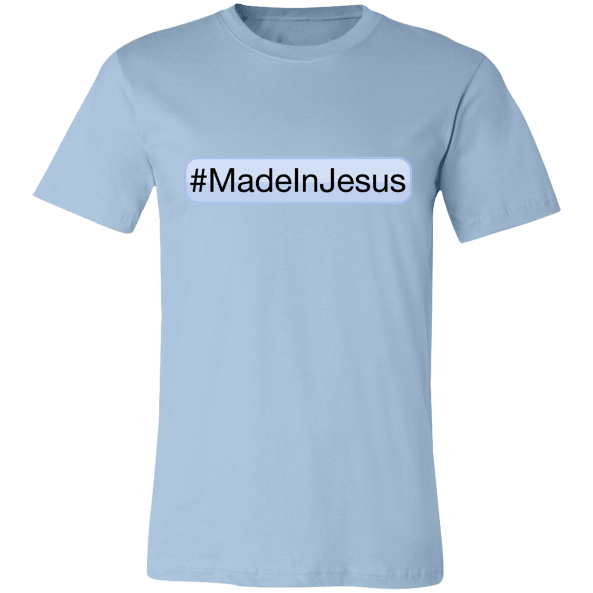 Men's - #MadeInJesus T-Shirt