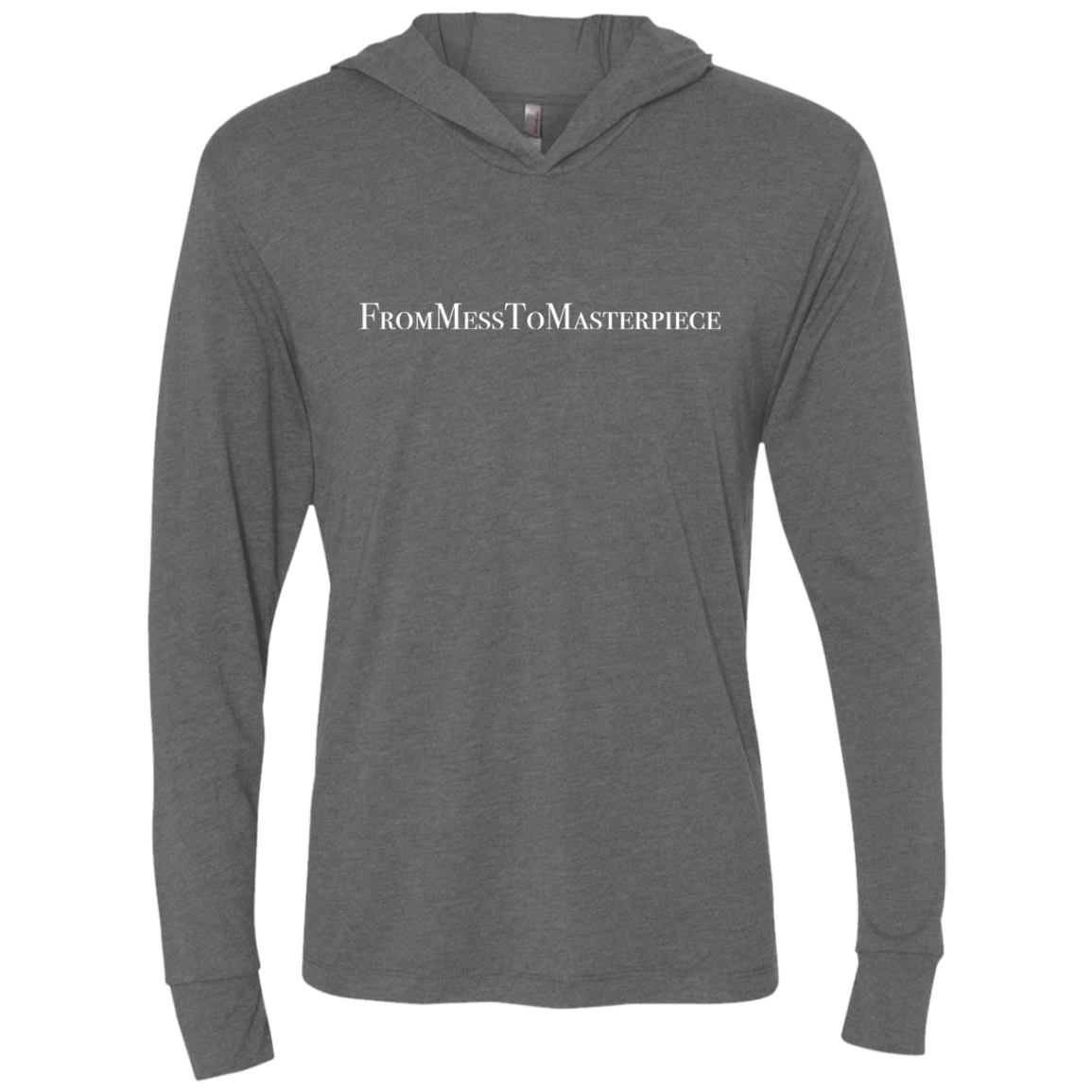 Unisex - FromMessToMasterpiece LongSleeve Hooded T-Shirt