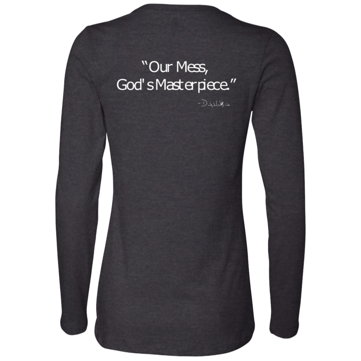 Ladies' - FromMessToMasterpiece LongSleeve T-Shirt