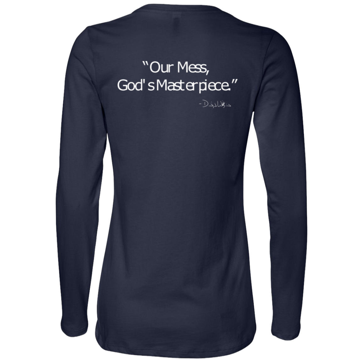 Ladies' - FromMessToMasterpiece LongSleeve T-Shirt