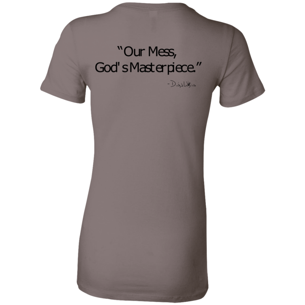 Ladies' - FromMessToMasterpiece T-Shirt