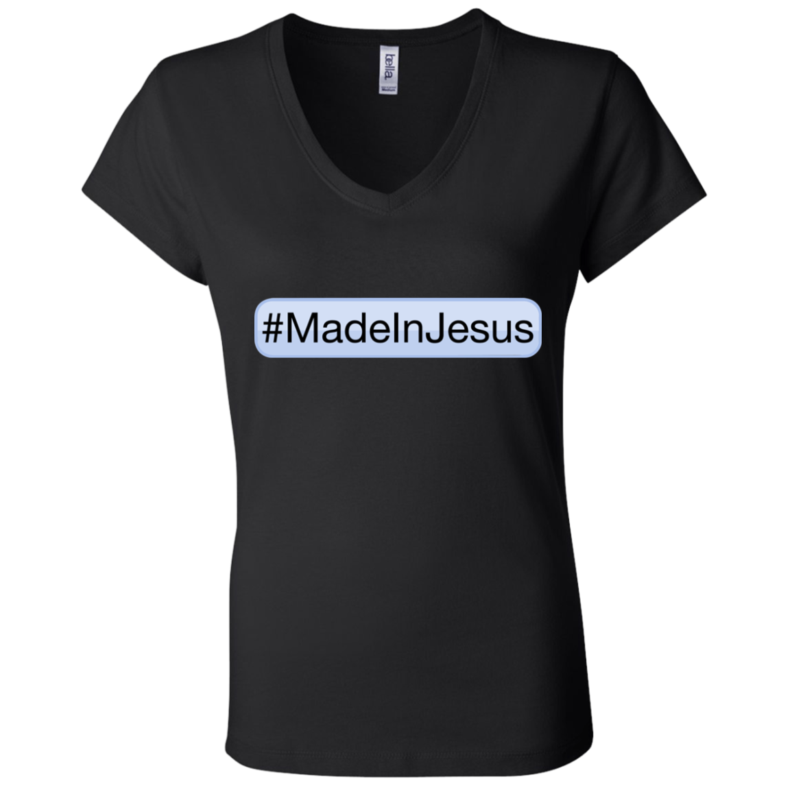 Ladies' - #MadeInJesus V-Neck T-Shirt