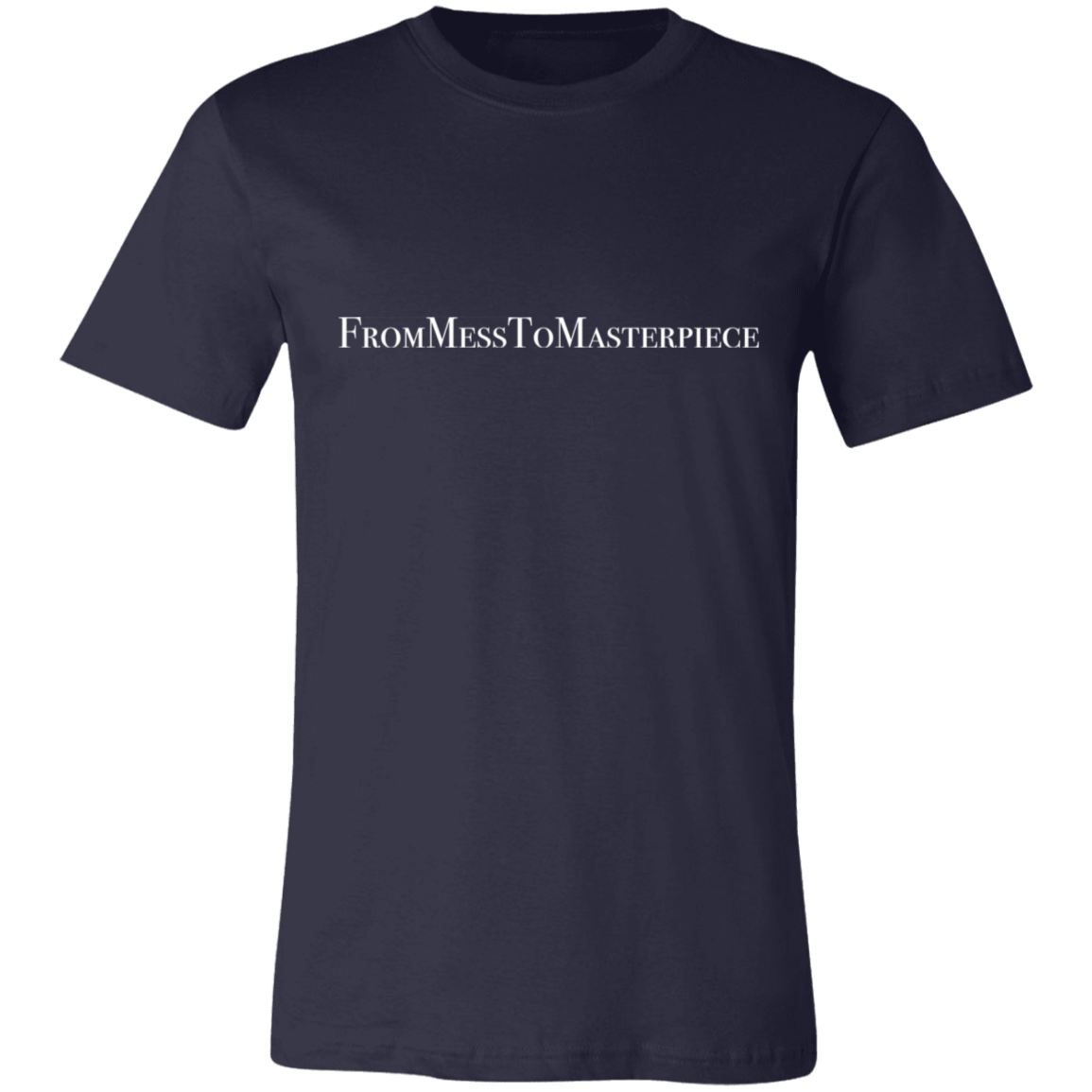 Men's - FromMessToMasterpiece T-Shirt