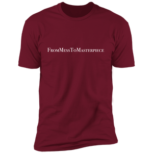 Unisex - FromMessToMasterpiece Premium T-Shirt