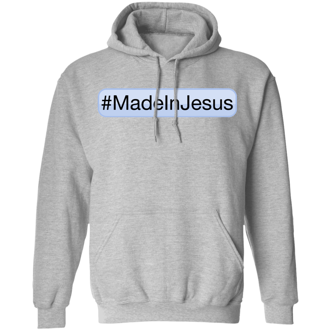 Unisex - #MadeInJesus Hoodie