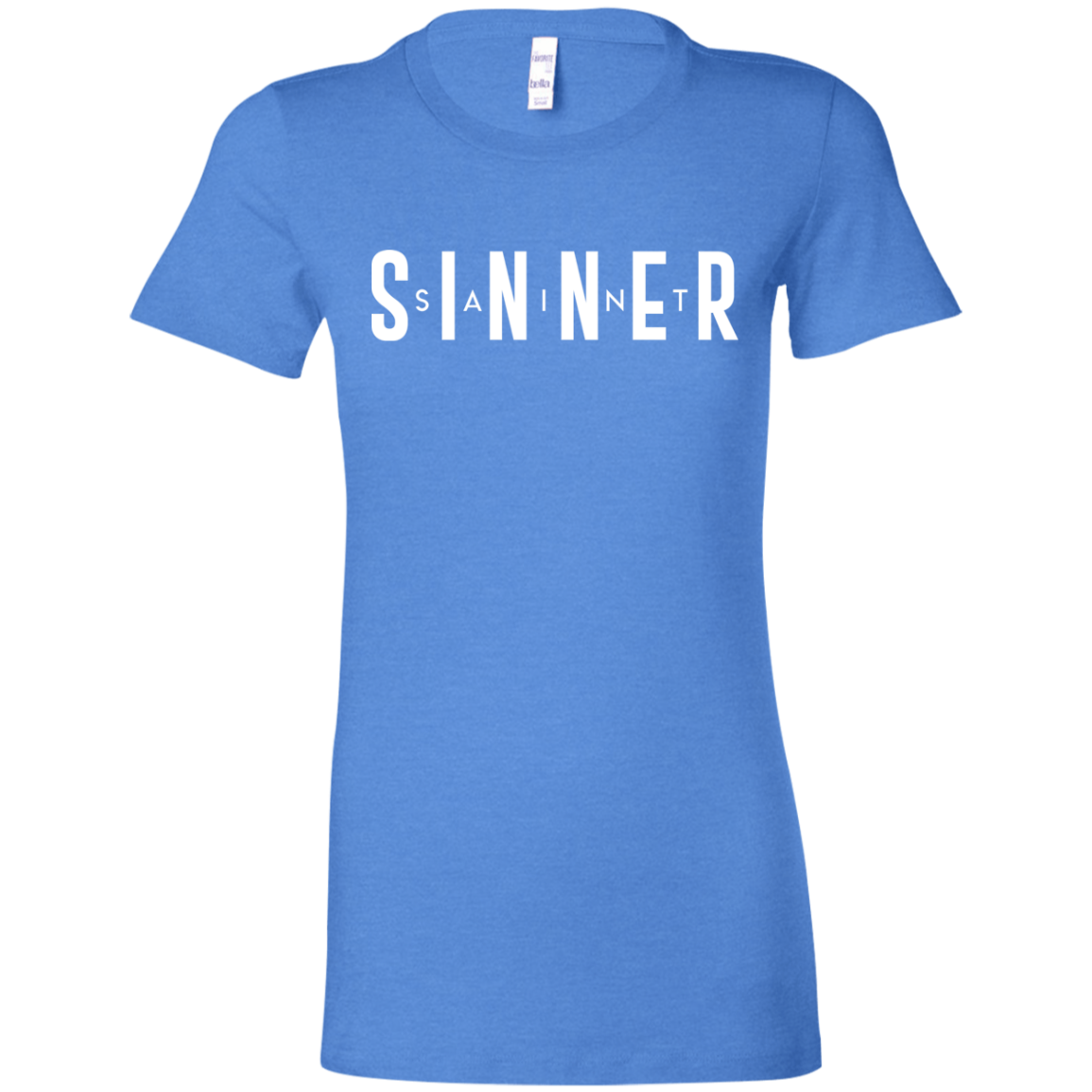 Ladies' - SaintInBetweenSinner T-Shirt