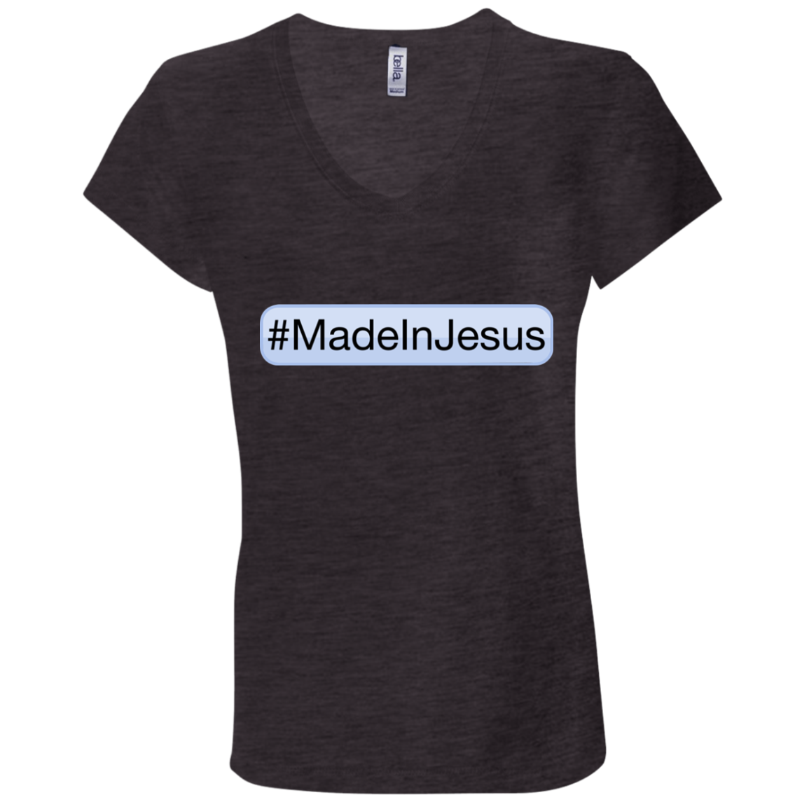 Ladies' - #MadeInJesus V-Neck T-Shirt