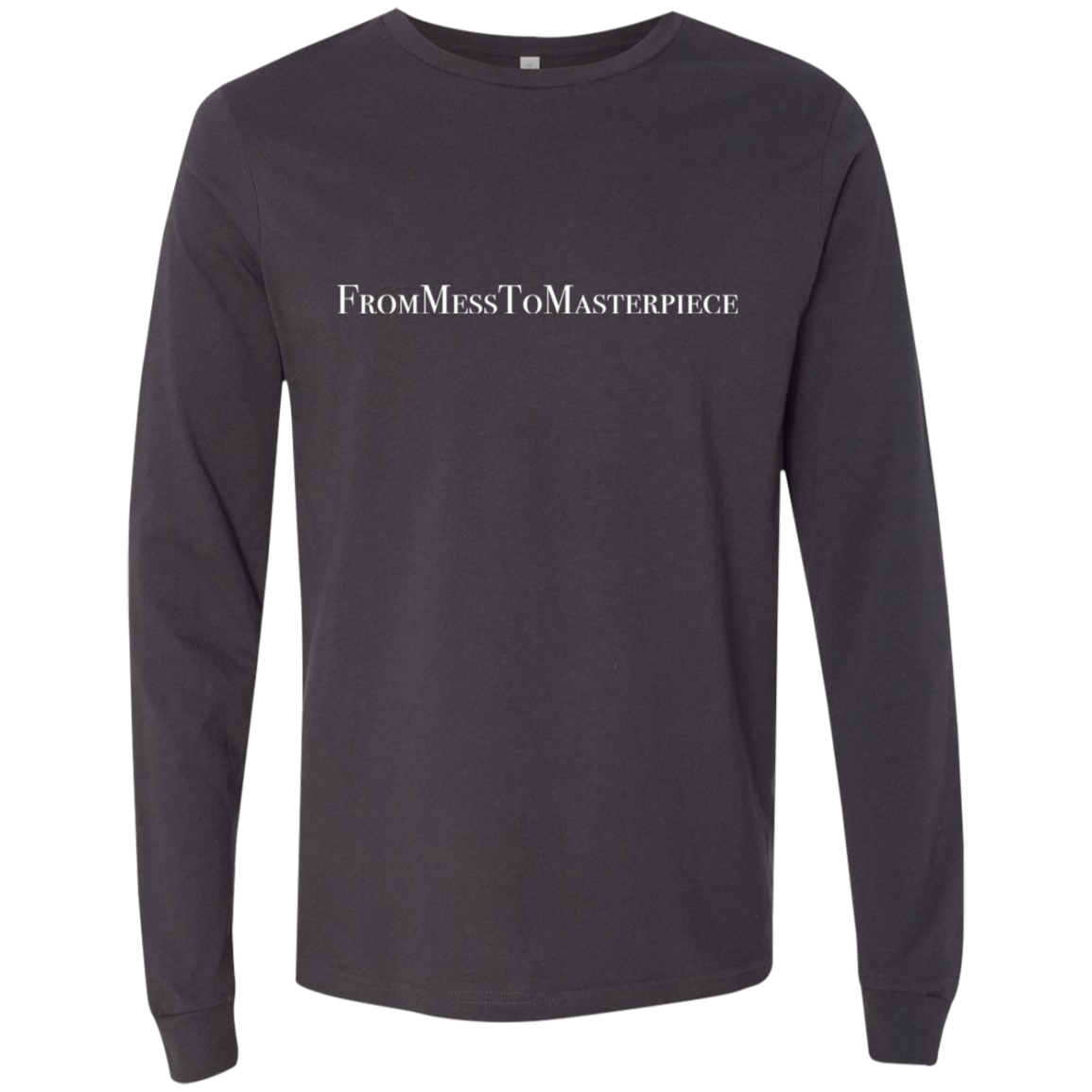 Men's - FromMessToMasterpiece LongSleeve T-Shirt