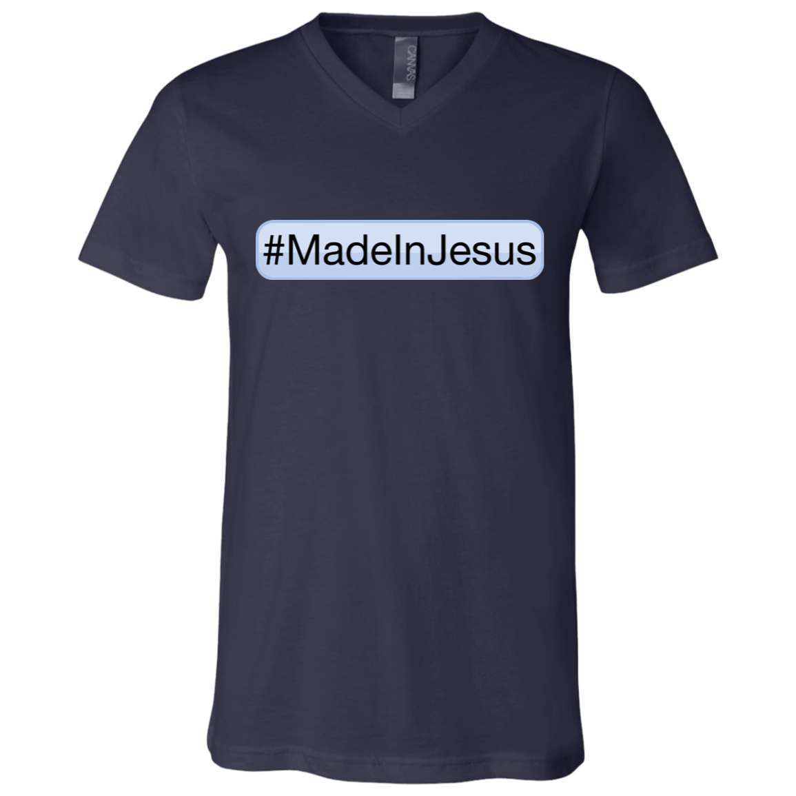 Men's - #MadeInJesus V-Neck T-Shirt