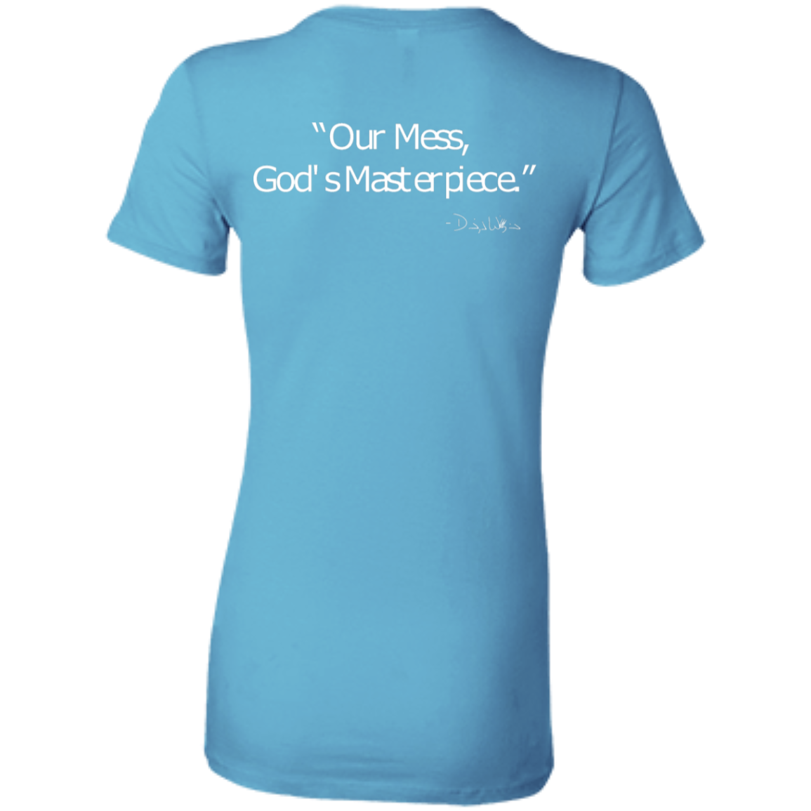 Ladies' - FromMessToMasterpiece T-Shirt